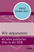 Frit Damm, Fritz Damm - Wir dekorieren!