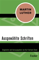 Martin Luther, Kar Gerhard Steck, Karl Gerhard Steck, Karl G. Steck, Karl Gerhard Steck - Ausgewählte Schriften
