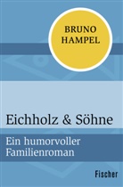 Bruno Hampel - Eichholz & Söhne