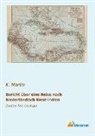 K. Martin, Karl Martin - Bericht über eine Reise nach Niederländisch West-Indien
