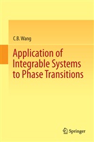 C B Wang, C. B. Wang, C.B. Wang - Application of Integrable Systems to Phase Transitions