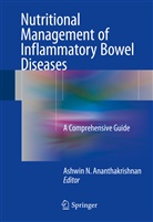 Ashwin N. Ananthakrishnan, Ashwi N Ananthakrishnan, Ashwin N Ananthakrishnan - Nutritional Management of Inflammatory Bowel Diseases