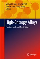 Michael C. Gao, Peter K Liaw et al, Peter K. Liaw, Jien-We Yeh, Jien-Wei Yeh, Yong Zhang - High-Entropy Alloys