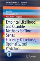Fumiy Akashi, Fumiya Akashi, Ya Liu, Yan Liu, Masanobu Taniguchi - Empirical Likelihood and Quantile Methods for Time Series