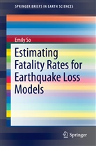 Emily So - Estimating Fatality Rates for Earthquake Loss Models