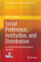 Natsuka Tokumaru - Social Preference, Institution, and Distribution