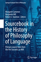 Margaret Cameron, Benjami Hill, Benjamin Hill, Robert J Stainton, Henrik Lagerlund, Robert J. Stainton - Sourcebook in the History of Philosophy of Language