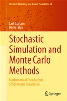 Car Graham, Carl Graham, Denis Talay - Stochastic Simulation and Monte Carlo Methods