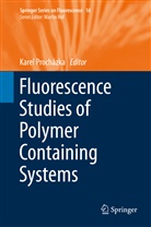 Kare Procházka, Karel Procházka - Fluorescence Studies of Polymer Containing Systems