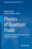 Albert Bramati, Alberto Bramati, Modugno, Modugno, Michele Modugno - Physics of Quantum Fluids