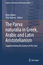 Börj Bydén, Börje Bydén, Radovic, Radovic, Filip Radovic - The Parva naturalia in Greek, Arabic and Latin Aristotelianism