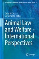 Debora Cao, Deborah Cao, White, White, Steven White - Animal Law and Welfare - International Perspectives