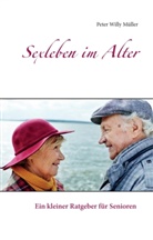 Peter W. Müller, Peter Willy Müller - Sexleben im Alter