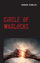Reinhard Schmelzer - Circle of Warlocks