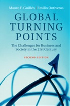 Mauro F. Guillaen, Mauro F. Guillen, Mauro F. (Wharton School Guillen, Mauro F. Ontiveros Guillen, Mauro F. Ontiveros Guill''en, Mauro F. Guillén... - Global Turning Points