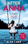 Alex Lake, Lake Alex - After Anna