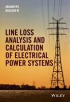 Baoshan Ni, Ni Baoshan, A Wu, Anguan Wu, Anguan Ni Wu, Wu Anguan - Line Loss Analysis and Calculation of Electric Power Systems