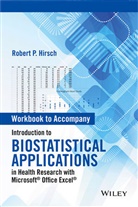 Hirsch, Robert P Hirsch, Robert P. Hirsch, Rp Hirsch, Hirsch Robert P. - Introduction to Biostatistical Applications in Health Research With