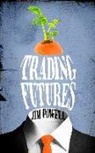 Jim Powell - Trading Futures