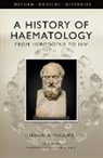 Shaun R. McCann, Shaun R. (Professor Emeritus of Haematolog Mccann, Shaun R. (Professor Emeritus of Haematology and Academic Medicine McCann, McCann Shaun R. - A History of Haematology