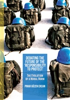 Pinar Gozen Ercan, Pinar Gozen Ercan, Pinar Gözen Ercan - Debating the Future of the ''Responsibility to Protect''