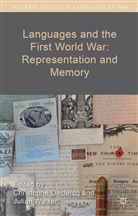 Christophe Walker Declercq, C. Declercq, Christoph Declercq, Christophe Declercq, WALKER, Walker... - Languages and the First World War: Representation and Memory