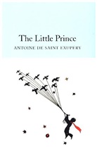 Antoine de Saint-Exupéry, Antoine de Saint-Exupery, Antoine de Saint-Exupéry - The Little Prince