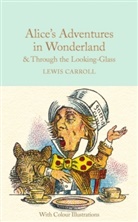 Lewis Carroll, Sir John Tenniel, John Tenniel - Alice's Adventures in Wonderland and Through the Looking-Glass