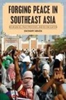 Zachary Abuza, Abuza Zachary - Forging Peace in Southeast Asia