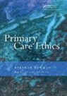Deborah Bowman, Deborah Spicer Bowman, Roger Higgs, Deborah Bowman, John Spicer - Primary Care Ethics