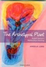 Angela Lord - Archetypal Plant