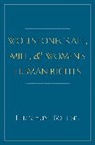Eileen Hunt Botting, Botting Eileen Hunt, Eileen Hunt Botting - Wollstonecraft, Mill, and Women''s Human Rights