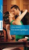 Abigail Gordon, Lynne Graham, Graham-l - Un secret à protéger : enfant secret
