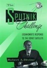 Robert A. Divine, Robert A. (Professor of History Divine, Divine Robert A. - Sputnik Challenge