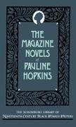 Pauline E. Hopkins, Hazel V. Carby - Magazine Novels of Pauline Hopkins