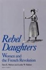 Associate Professor of French Sara E (Univ Melzer, Sara E. (Associate Professor of French Melzer, Sara E. Rabine Melzer, Sara E. Melzer, Leslie W. Rabine - Rebel Daughters