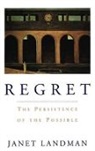 Janet Landman, Janet (Instructor of Psychology Landman, Landman Janet - Regret