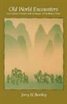 Bentley, Jerry H. Bentley - Old World Encounters