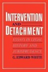 White, G Edward (University of Virginia) White, G. Edward White, Jerry White White - Intervention & Detachment