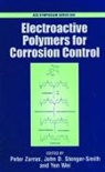 ZARRAS, Peter Zarras, Peter (Research Chemist) Stenger-Smith Zarras, Peter Wei Zarras, John D Stenger Smith, John D. Stenger Smith... - Electroactive Polymers for Corrosion Control