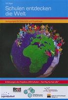 Uli Jäger, Brandenburgische Sportjugend, Brot für die Welt, Institut für Friedenspädagogik Tübingen e.V., streefootballworld / Stiftung Jugendfußball - Schulen entdecken die Welt