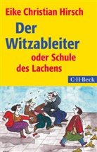 Eike Christian Hirsch - Der Witzableiter