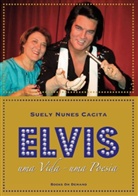 Suely Nunes Cacita, Suely Nunes Cacita - Elvis
