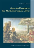 Hinderk M Emrich, Hinderk M. Emrich - Sagen des Unsagbaren