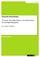 Alexander Bauerkämper, Alexander Bauerkämpfer - "La caza" de Carlos Saura y su crítica hacia la sociedad franquista