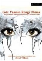 Zeynal Yildirim - G&ouml;z Yasinin Rengi Olmaz