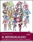 Contrada della Torre - Il Minimasgalano. La manifestazione giovani Alfieri e Tamburini