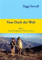 Siggi Sawall - Vom Dach der Welt