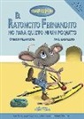 Carmen Villanueva Rivero, Paúl Caballero Barturen - El ratoncito Fernandito no para quieto ni un poquito