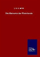 J G A Wirth, J. G. A. Wirth - Die Weinorte der Rheinlande